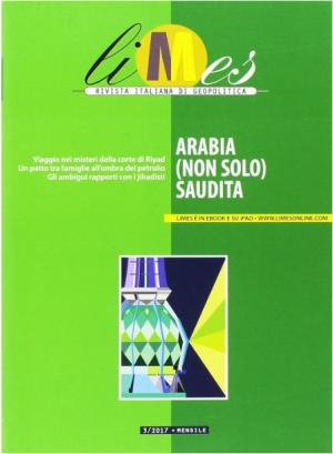 ARABIA (NON SOLO) SAUDITA  3/2017